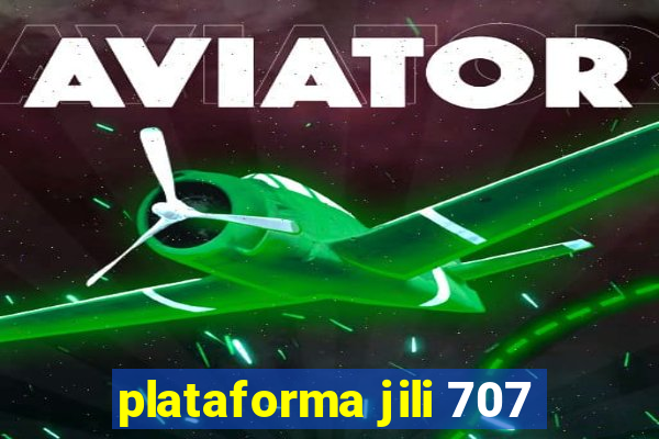 plataforma jili 707